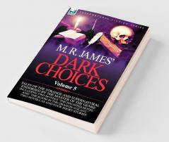 M. R. James' Dark Choices