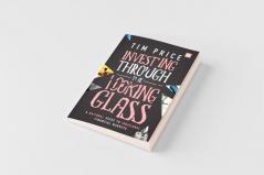Investing Through the Looking Glass