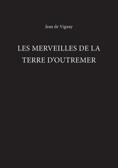 Les Merveilles de la Terre d'Outremer