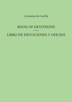 Book of Devotions/Libro de Devociones y Oficios