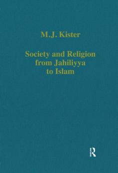 Society and Religion from Jahiliyya to Islam