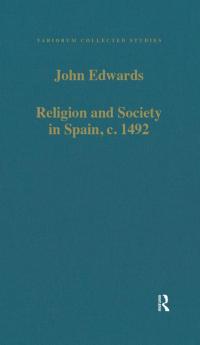 Religion and Society in Spain c. 1492