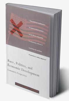 Race Politics and Economic Development