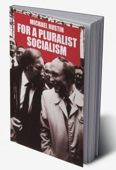 For a Pluralist Socialism