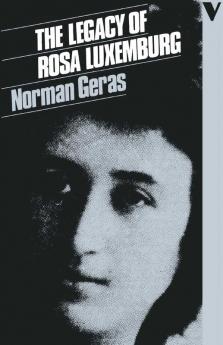 The Legacy of Rosa Luxemburg