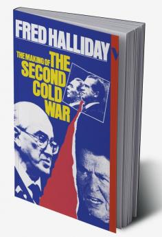 The Making of the Second Cold War