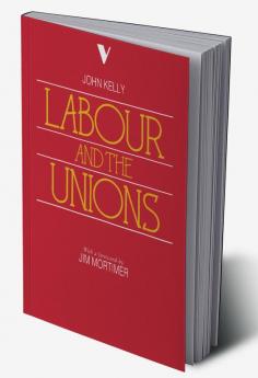 Labour and the Unions