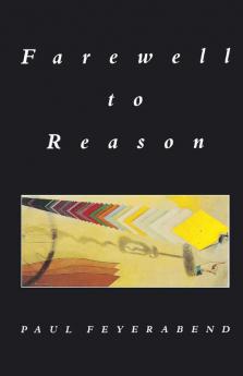 Farewell to Reason