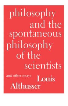 Philosophy and the Spontaneous Philosophy of the Scientists