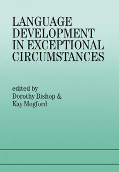 Language Development In Exceptional Circumstances