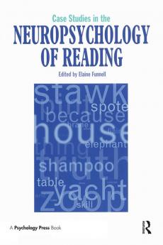 Case Studies in Neuropsychology of Reading