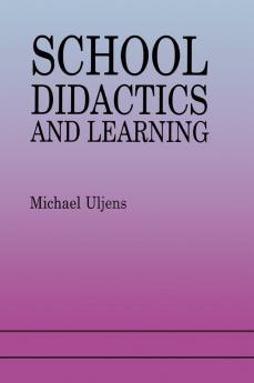 School Didactics And Learning