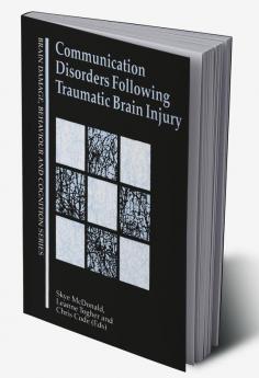 Communication Disorders Following Traumatic Brain Injury