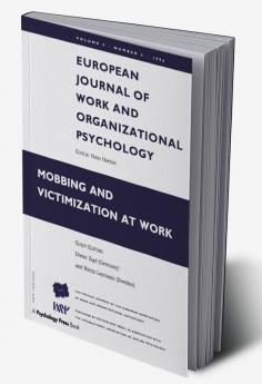 Mobbing and Victimization at Work