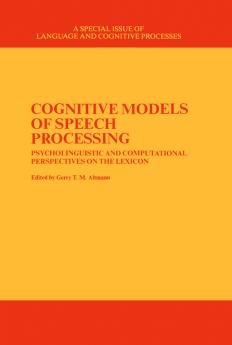 Cognitive Models of Speech Processing