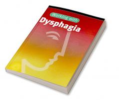 Working with Dysphagia