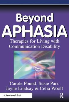 Beyond Aphasia