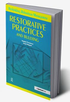 Restorative Practices and Bullying