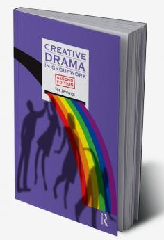 Creative Drama in Groupwork