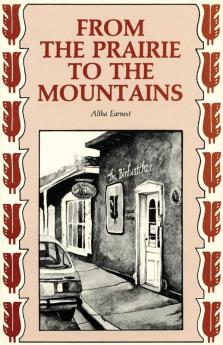 From the Prairie to the Mountains