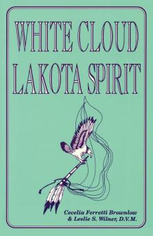 White Cloud Lakota Spirit