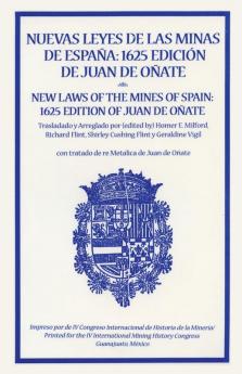 New Laws of the Mines of Spain 1625