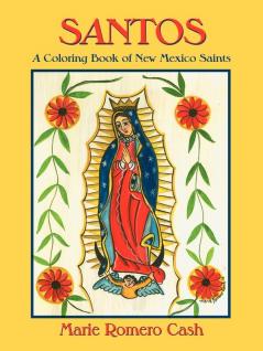 Santos a Coloring Book of New Mexico Saints