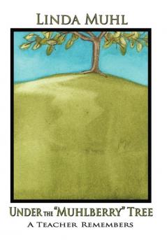 Under the Muhlberry Tree (Hardcover)
