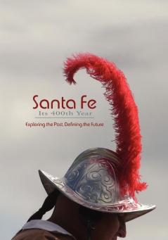 Santa Fe Its 400th Year (Softcover)