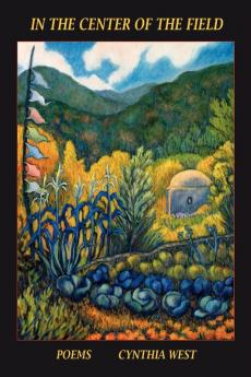 In the Center of the Field Poems