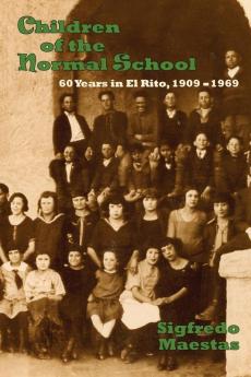 Children of the Normal School 1909-1969