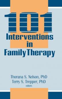 101 Interventions in Family Therapy