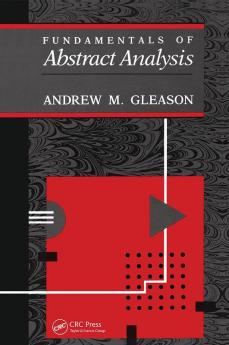 Fundamentals of Abstract Analysis