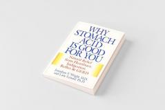 Why Stomach Acid Is Good for You