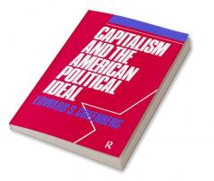 Capitalism and the American Political Ideal