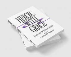 Heroic with Grace