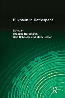 Bukharin in Retrospect