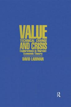 Value Technical Change and Crisis