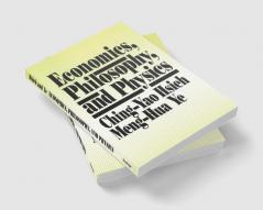 Economics Philosophy and Physics