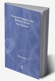 Financial Dynamics and Business Cycles