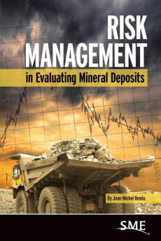 Risk Management in Evaluating Mineral Deposits