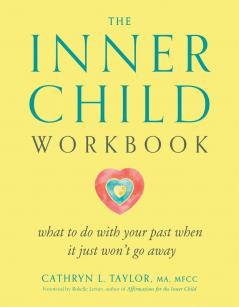 The Inner Child Workbook