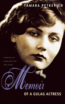 Memoir of a Gulag Actress