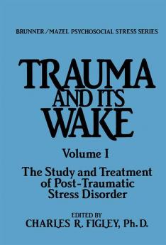 Trauma And Its Wake