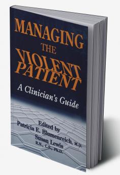 Managing The Violent Patient