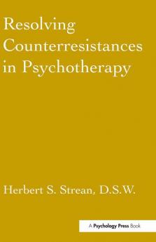 Resolving Counterresistances In Psychotherapy