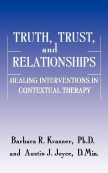 Truth Trust And Relationships