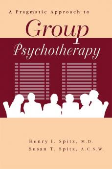 Pragamatic Approach To Group Psychotherapy