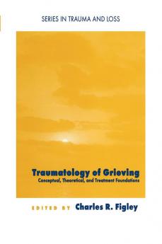 Traumatology of grieving