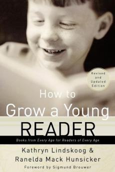How to Grow a Young Reader